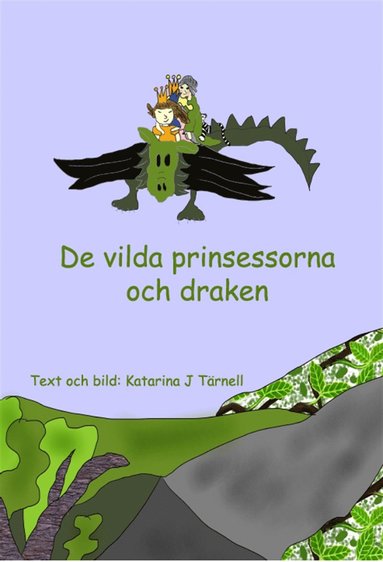 De vilda prinsessorna och draken (e-bok)