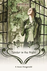 Tender is the Night (e-bok)