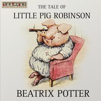 The Tale of Little Pig Robinson (ljudbok)