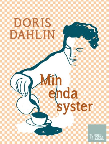 Min enda syster (ljudbok)