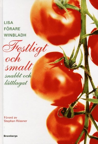 Festligt och smalt : Snabbt och lttlagat (pocket)