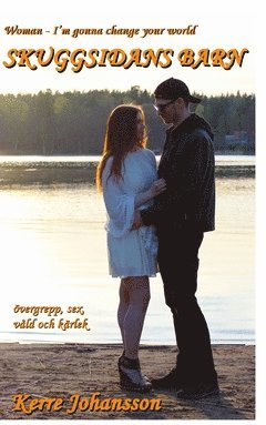 Skuggsidans barn : woman - I'm gonna change your world (pocket)