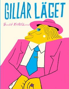 Gillar lget (inbunden)