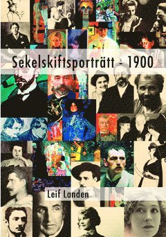 Sekelskiftsportrtt - 1900 (inbunden)