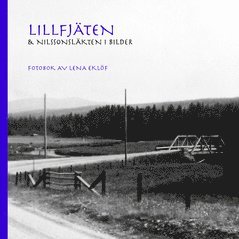 Lillfjten & Nilssonslkten i bilder (hftad)
