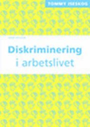 Diskriminering i arbetslivet (häftad)