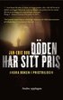 Dden har sitt pris