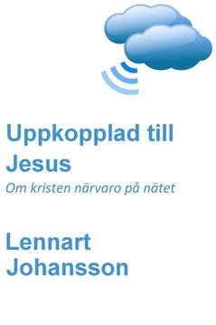 Uppkopplad till Jesus (e-bok)