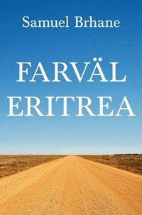 Farväl Eritrea (häftad)