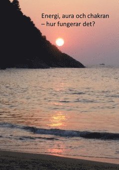 Energi, aura och chakran (e-bok)
