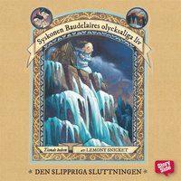 Den slippriga sluttningen - Lemony Snicket - Ljudbok 