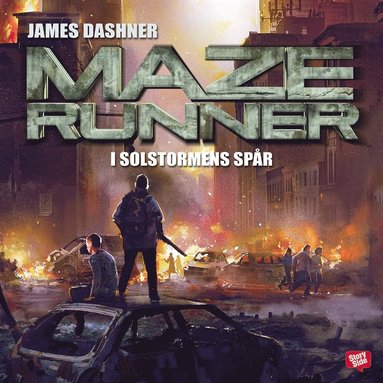 Maze runner. I solstormens spr (inbunden)