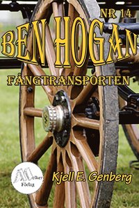 Ben Hogan - Nr 14 - Fångtransporten (e-bok)