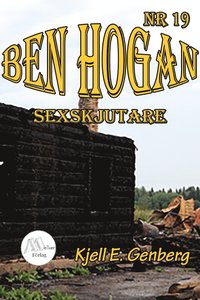 Ben Hogan - Nr 19 - Sexskjutare (e-bok)