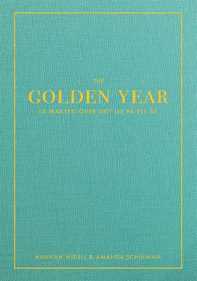 The Golden Year : ta makten ver ditt liv p ett r (e-bok)