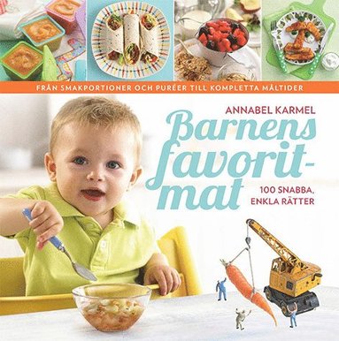 Barnens favoritmat : 100 snabba, enkla rätter (inbunden)