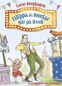 Filippa & morfar går på tivoli (e-bok)