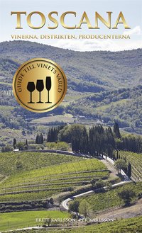 Toscana : vinerna, distrikten, producenterna (e-bok)