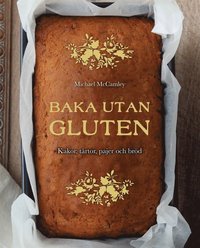Skopia.it Baka utan gluten: Kakor, tårtor, pajer och bröd Image