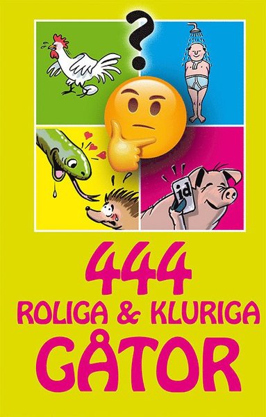 444 roliga & kluriga gåtor (häftad)