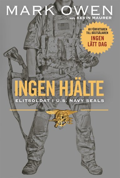 Ingen hjlte : elitsoldat i U.S. Navy Seals (pocket)