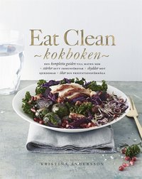 Eat Clean : kokboken (e-bok)