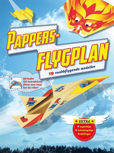 Pappersflygplan : 19 vikbeskrivningar och modellark (häftad)