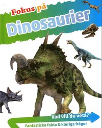 Fokus p dinosaurier (inbunden)