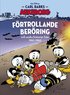 F�rtrollande ber�ring och andra historier fr 1961-1962