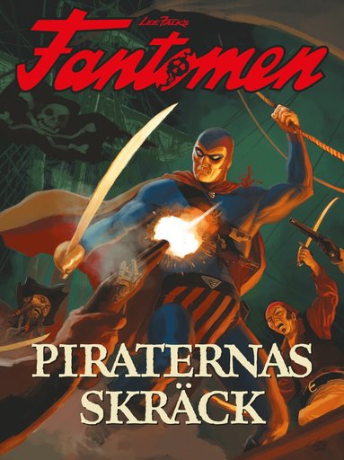Fantomen. Piraternas skrck (hftad)