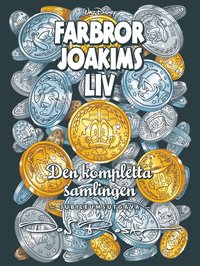 Farbror Joakims liv : den kompletta samlingen - jubileumsutgva (inbunden)
