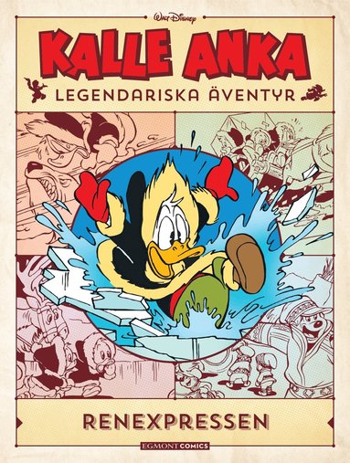 Kalle Anka legendariska ventyr. Renexpressen (hftad)