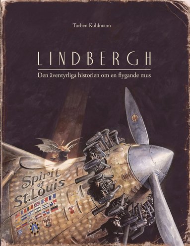 Lindbergh : en äventyrlig berättelse om en flygande mus (inbunden)