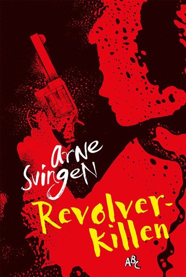 Revolverkillen (inbunden)