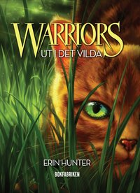 Omslag: Warriors 1. Ut i det vilda