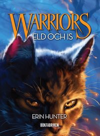 Omslag: Warriors 1. Eld och is