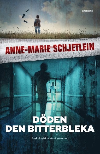 Dden den bitterbleka (e-bok)