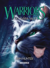 Omslag: Warriors 1. Det svåra valet