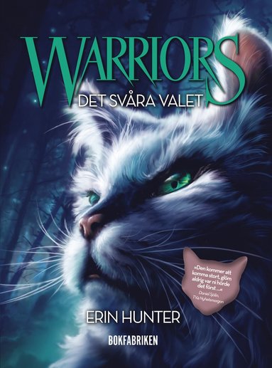 Warriors 1. Det svra valet (inbunden)