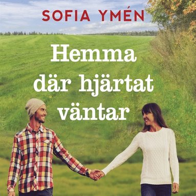 Hemma dr hjrtat vntar (inbunden)