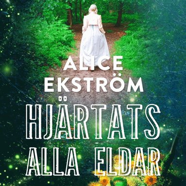 Hjrtats alla eldar (ljudbok)