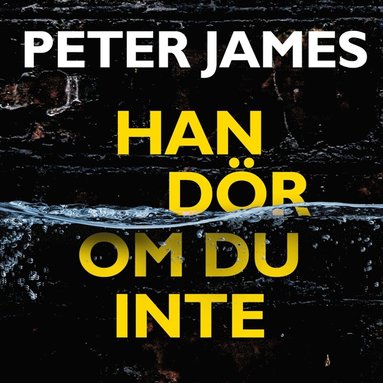 Han dr om du inte