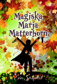 Omslag: Magiska Marja Matterhorn