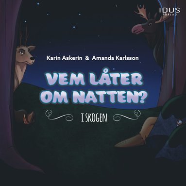 Vem lter om natten? - i skogen (inbunden)