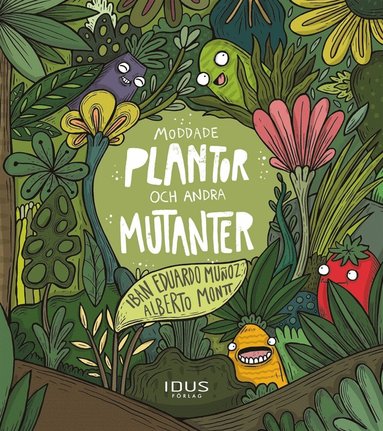 Moddade plantor och andra mutanter (inbunden)