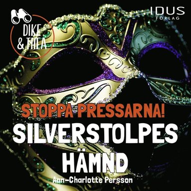 Stoppa Pressarna! Silverstolpes Hmnd (pocket)