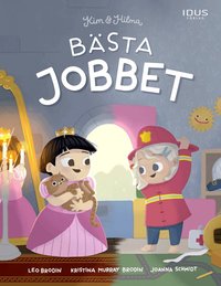 Omslag: Kim & Hilma - Bästa jobbet