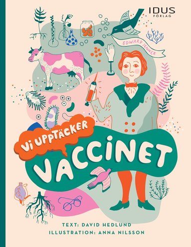 Vi upptcker vaccinet (inbunden)