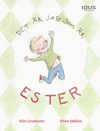 Omslag: Det är jag som är Ester