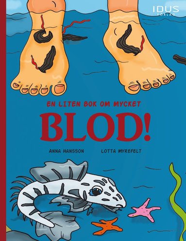 En liten bok om mycket blod! (inbunden)